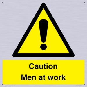 Caution Men at work